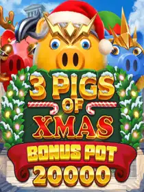 3 Pigs of Xmas Bonus Pot 20,000
