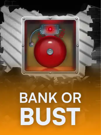 Bank or Bust