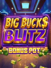 Big Bucks Blitz Bonus Pot