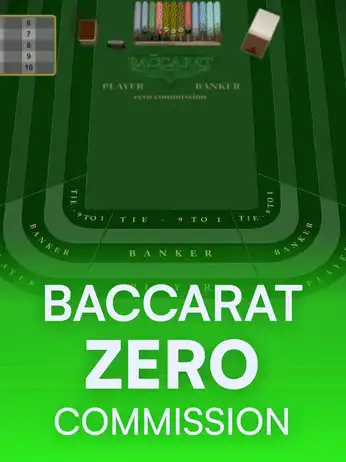 Baccarat Zero Commission
