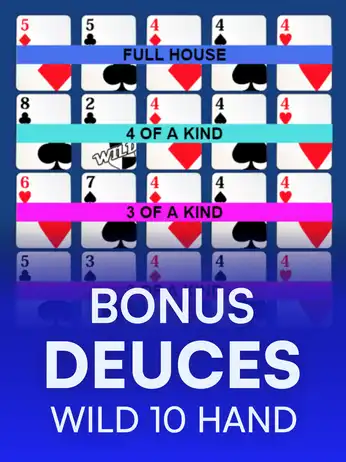 Bonus Deuces Wild 10 Hand