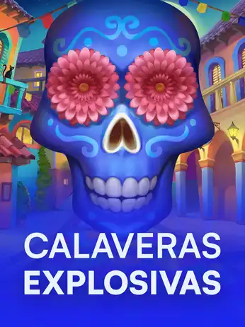 Calaveras Explosivas