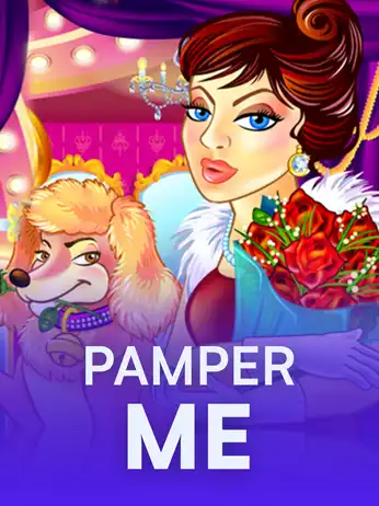 Pamper Me