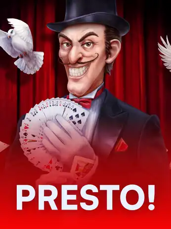 Presto!