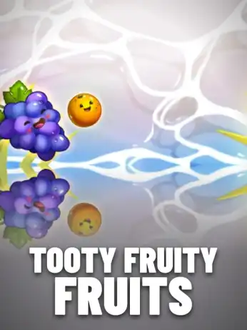Tooty Fruity Fruits
