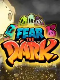 Fear The Dark