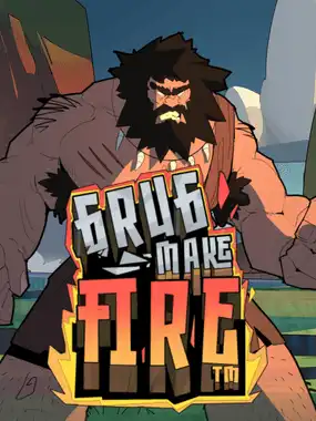 Grug Make Fire