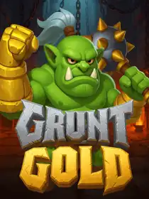 Grunt Gold