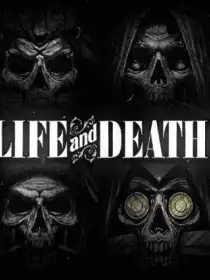 Life and Death