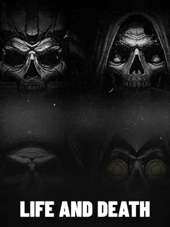 Life and Death