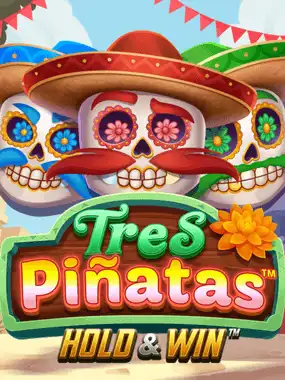 Tres Pinatas Hold & Win