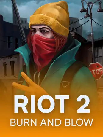Riot 2: Burn and Blow