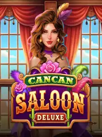 Cancan Saloon Deluxe