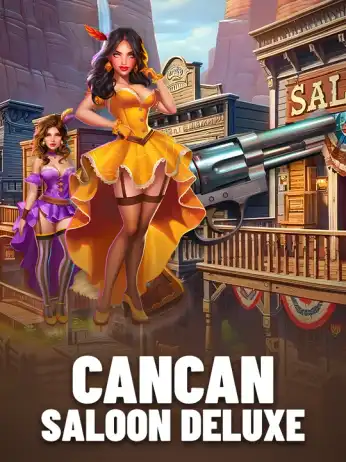 Cancan Saloon Deluxe