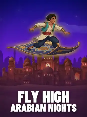 Fly High Arabian Nights