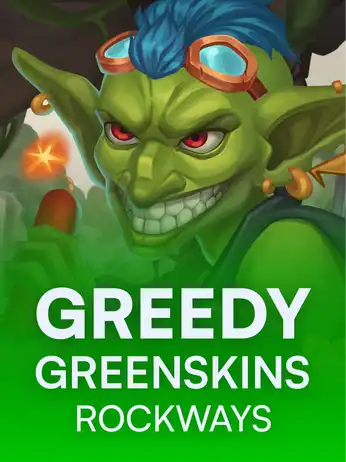 Greedy Greenskins Rockways