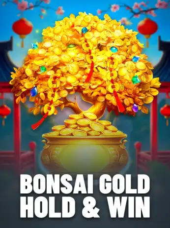 Bonsai Gold Hold & Win