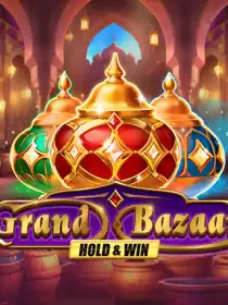 Grand Bazaar Hold & Win