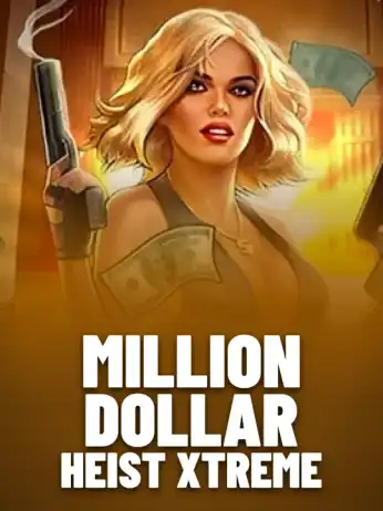 Million Dollar Heist Xtreme