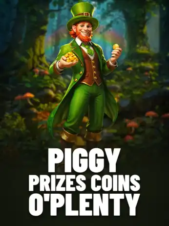 Piggy Prizes Coins O'Plenty