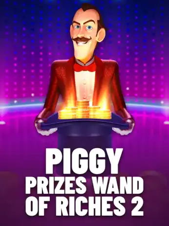 Piggy Prizes Wand of Riches 2