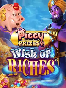 Piggy Prizes Wish of Riches Buy Bonus