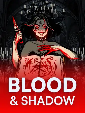 Blood & Shadow