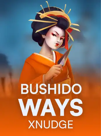 Bushido Ways xNudge