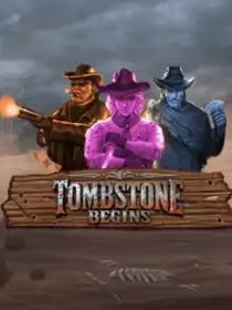 Tombstone Begins