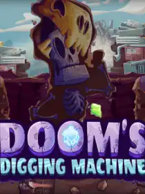 Doom's Digging Machine