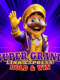 Super Grand Link Express: Hold & Win
