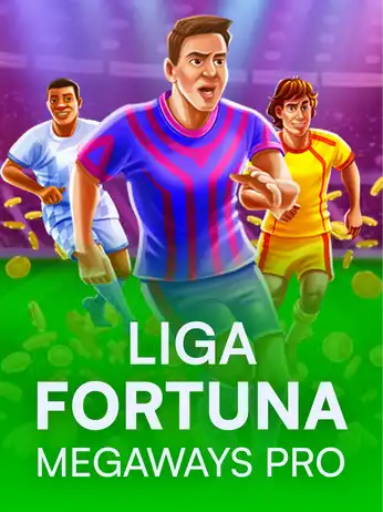 Liga Fortuna Megaways PRO