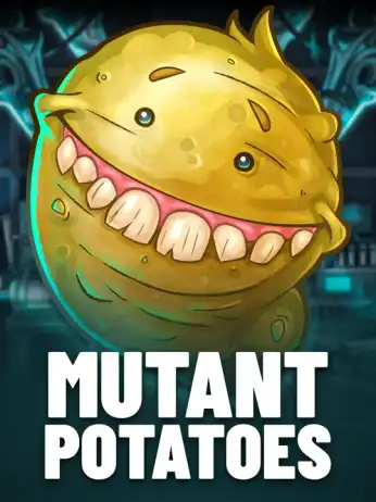 Mutant Potatoes