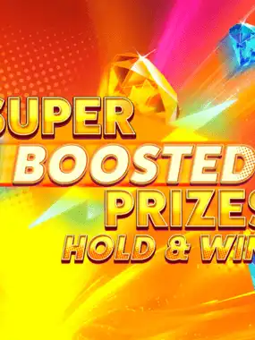 Super Boosted Prizes: Hold & Win