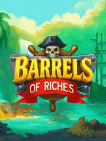 Barrels of Riches