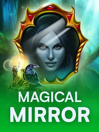 Magical Mirror