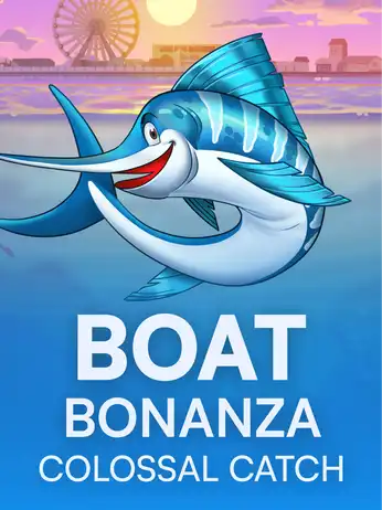 Boat Bonanza - Colossal Catch