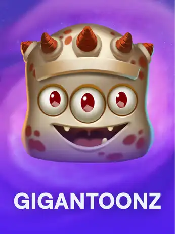 Gigantoonz