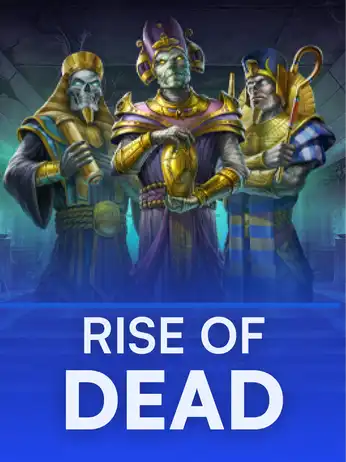 Rise of Dead