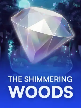 The Shimmering Woods
