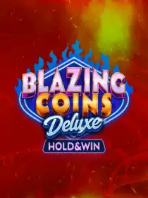 Blazing Coins Deluxe: Hold & Win
