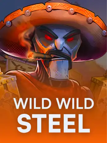 Wild Wild Steel