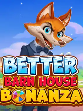 Better Barn House Bonanza