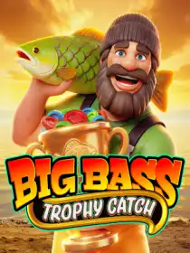 Big Bass Trophy Catch