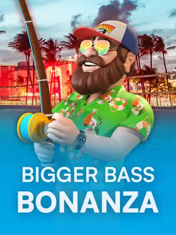 Bigger Bass Bonanza