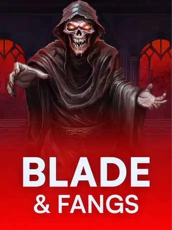 Blade & Fangs