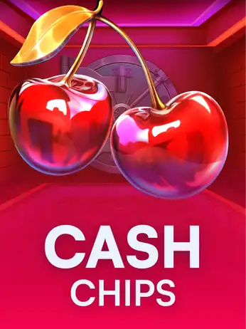 Cash Chips