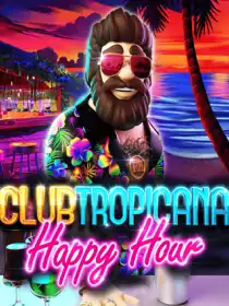 Club Tropicana - Happy Hour