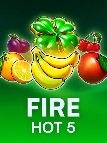 Fire Hot 5