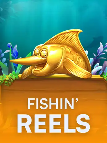 Fishin' Reels